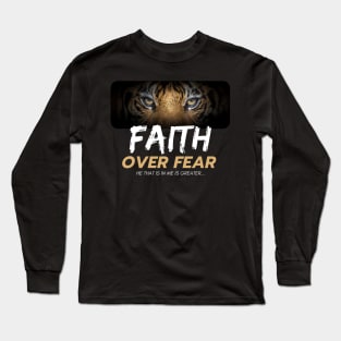 faith over fear t-shirt Long Sleeve T-Shirt